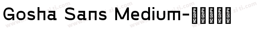 Gosha Sans Medium字体转换
